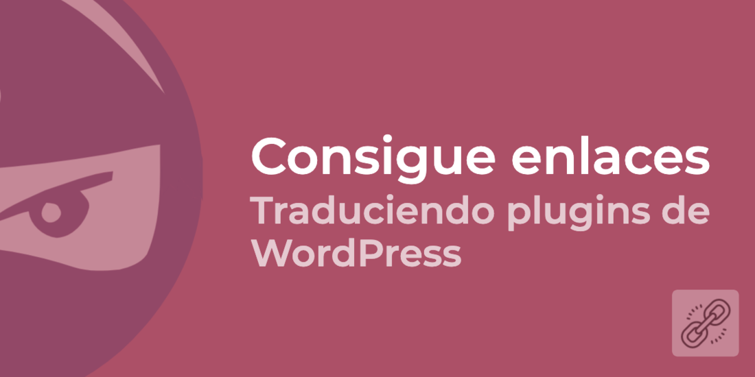 Consigue enlaces traduciendo plugins de Wordpress